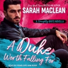 A Duke Worth Falling for: A Naughty Brits Novella By Sarah MacLean, Penelope Ann Rose (Read by) Cover Image