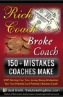 150+ Mistakes Coaches Make: STOP Wasting Your Time, Losing Money & Maximize Your True Potential As A Personal / Business Coach By Bart Smith Cover Image