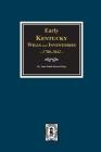 Early Kentucky Wills and Inventories, 1780-1842. Cover Image