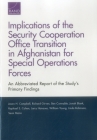 Implications of the Security Cooperation Office Transition in Afghanistan for Special Operations Forces: An Abbreviated Report of the Study's Primary By Jason H. Campbell, Richard S. Girven, Ben Connable Cover Image