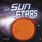 The Sun and Stars By Ellen Labrecque Cover Image