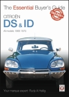 Citroen DS & ID: All models 1966-1975 (Essential Buyer's Guide) Cover Image