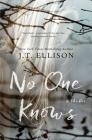 No One Knows By J.T. Ellison Cover Image