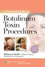 A Practical Guide to Botulinum Toxin Procedures Cover Image