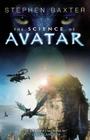 The Science of Avatar By Stephen Baxter Cover Image