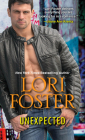 Unexpected By Lori Foster Cover Image