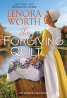The Forgiving Quilt (The Shadow Lake Series #2) By Lenora Worth Cover Image