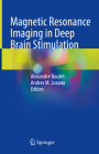 Magnetic Resonance Imaging in Deep Brain Stimulation Cover Image