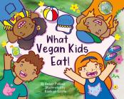 What Vegan Kids Eat Cover Image
