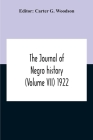 The Journal Of Negro History (Volume Vii) 1922 Cover Image
