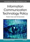 Handbook of Research on Information Communication Technology Policy: Trends, Issues and Advancements (2 Volumes) By Esharenana E. Adomi, Esharenana E. Adomi (Editor) Cover Image