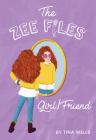 Girl/Friend By Tina Wells, Iliana Galvez (Illustrator) Cover Image