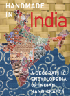Handmade in India: A Geographic Encyclopedia of India Handicrafts Cover Image