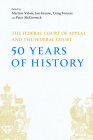 The Federal Court of Appeal and the Federal Court: 50 Years of History Cover Image