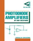 Photodiode Amplifiers: Op Amp Solutions By Jerald Graeme Cover Image