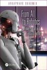 From AI to Robotics: Mobile, Social, and Sentient Robots Cover Image