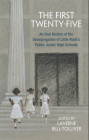 The First Twenty-Five: An Oral History of the Desegregation of Little Rock’s Public Junior High Schools By LaVerne Bell-Tolliver Cover Image