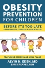 Obesity Prevention for Children: Before It's Too Late: A Program for Toddlers & Preschoolers Cover Image