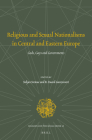 Religious and Sexual Nationalisms in Central and Eastern Europe: Gods, Gays and Governments (Religion and the Social Order #26) By Srdjan Sremac (Volume Editor), R. Ruard Ganzevoort (Volume Editor) Cover Image