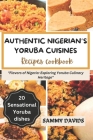 Authentic Nigerian's Yoruba Cuisines: 