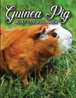 Guinea Pig Adult Coloring Book: An Adult Coloring Book of Adult Coloring Pages with Relaxing Guinea Pig Designs By Book Cafe Cover Image