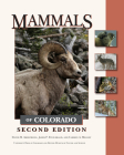 Mammals of Colorado, Second Edition By David M. Armstrong, James P. Fitzgerald, Carron A. Meaney Cover Image