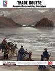 Trade Routes: Expanded Caravan Rules Sourcebook (PFRPG) By Louis M. Porter Jr Cover Image