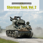 Sherman Tank, Vol. 2: America's M4 and M4 (105) Medium Tanks in World War II (Legends of Warfare: Ground #13) By David Doyle Cover Image