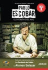 Pablo Escobar, el patrón del mal (La parabola de Pablo) / Pablo Escobar The Drug Lord (The Parable of Pablo (MTI By Alonso Salazar Cover Image