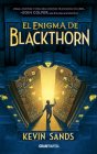 El enigma de Blackthorn By Kevin Sands Cover Image