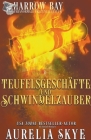Teufelsgeschäfte Und Schwindelzauber By Aurelia Skye Cover Image