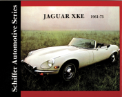 Jaguar Xke 1961-1975 (Schiffer Automotive) By Schiffer Publishing Ltd Cover Image