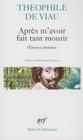 Apres M Avoir Fait Tant Mo (Poesie/Gallimard) By Theophile De Viau Cover Image