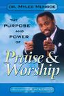 Purpose and Power of Praise & Worship Cover Image