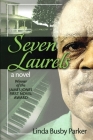 Seven Laurels: A Novel By Linda Busby Parker Cover Image