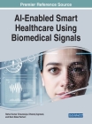 AI-Enabled Smart Healthcare Using Biomedical Signals Cover Image