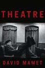 Theatre By David Mamet Cover Image