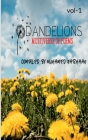 Dandelions: Multiverse of Poems -Volume 1 By Farhaan Muhamed Cover Image
