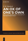 An Ox of One's Own: Royal Wives and Religion at the Court of the Third Dynasty of Ur (Studies in Ancient Near Eastern Records (Saner) #18) Cover Image