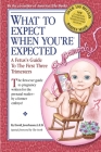 What to Expect When You're Expected: A Fetus's Guide to the First Three Trimesters By David Javerbaum, Mike Loew (Illustrator) Cover Image