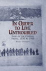 In Order to Live Untroubled: Inuit of the Central Arctic, 1550 to 1940 Cover Image