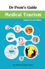 Dr Prem's Guide - Medical Tourism By Prem Jagyasi Cover Image