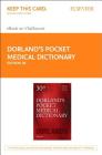 Dorland's Pocket Medical Dictionary Elsevier eBook on Vitalsource (Retail Access Card) (Dorland's Medical Dictionary) By Dorland Cover Image