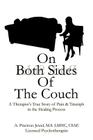 On Both Sides of the Couch: A Therapist's True Story of Pain and Triumph in the Healing Process By Precious Jewel Cover Image