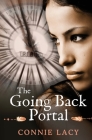 The Going Back Portal By Connie Lacy Cover Image
