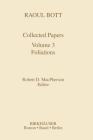 Raoul Bott: Collected Papers: Volume 3: Foliations (Contemporary Mathematicians) Cover Image