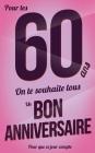 Bon anniversaire - 60 ans: Rose - Carte livre d'or 