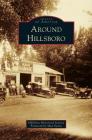 Around Hillsboro By Max Evans, Hillsboro Historical Society Cover Image