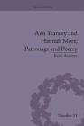 Ann Yearsley and Hannah More, Patronage and Poetry: The Story of a Literary Relationship (Gender and Genre) By Kerri Andrews Cover Image