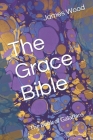 The Grace Bible: The Book of Galatians Cover Image